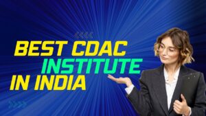 Best CDAC Institute in India