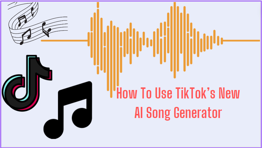 How To Use TikTok New AI Song Generator