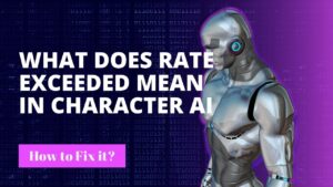 What does Rate Exceeded Mean in Character AI